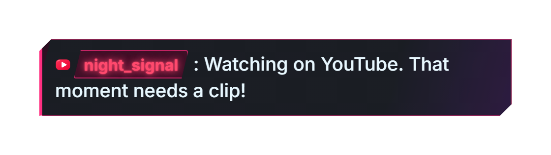 youtube, night_signal: Watching on YouTube. That moment needs a clip!